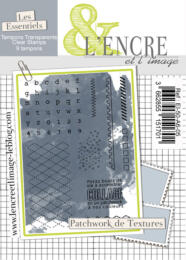Tampon Clear - PATCHWORK DE TEXTURES - L'Encre & l'Image