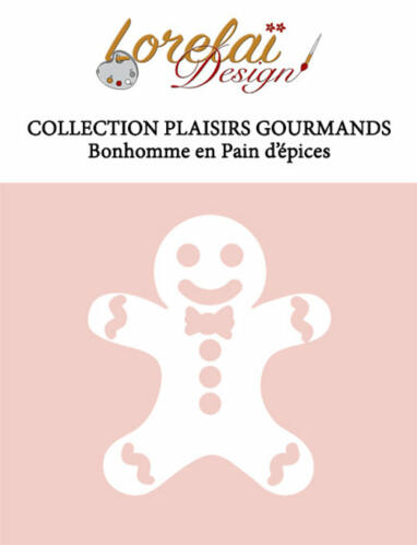 Dies Matrice de découpe - BONHOMME EN PAIN D'EPICES - Collection PLAISIRS GOURMANDS - Lorelai Design