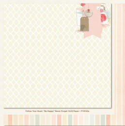 My Mind's Eye  - FOLLOW YOUR HEART - Be Happy Never Forget