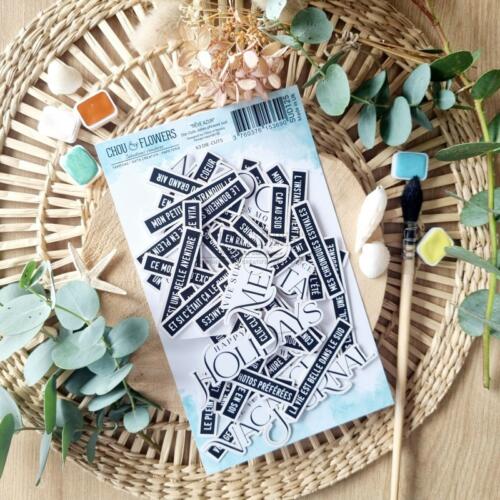 Chou And Flowers - DIE CUTS JOLIES PHRASES SUD  - Reve Azur