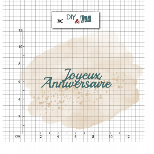 Dies Découpe DIY & CIE - Matrice de découpe JOYEUX ANNIVERSAIRE