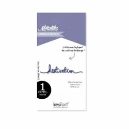 Dies Découpe Kesi'art - Matrice découpe DESTINATION 12cm