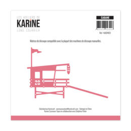 Dies Découpe Les Ateliers de Karine - Cabane - Long Courrier