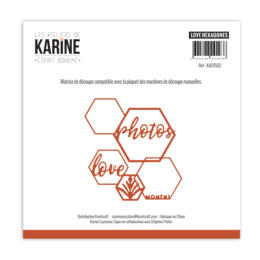 Dies Découpe Les Ateliers de Karine - Matrice de découpe LOVE HEXAGONES esprit Bohème