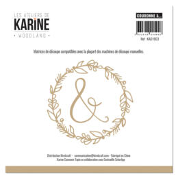 Dies Découpe Les Ateliers de Karine - Matrice de découpe COURONNE & Woodland