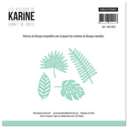 Dies Découpe Les Ateliers de Karine - Matrice de découpe FEUILLES ESTIVALES - Carnet de Route
