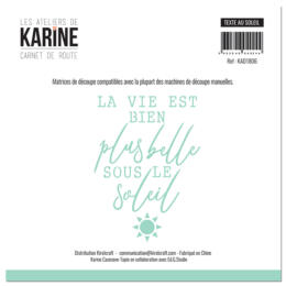 Dies Découpe Les Ateliers de Karine - Matrice de découpe TEXTE AU SOLEIL - Carnet de Route