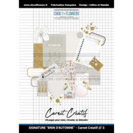 Chou and Flowers - Carnet Créatif Collection Signature BRIN D'AUTOMNE