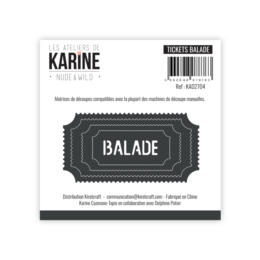 Dies Découpe Les Ateliers de Karine - Matrice de découpe  TICKETS BALADE - Collection NUDE AND WILD