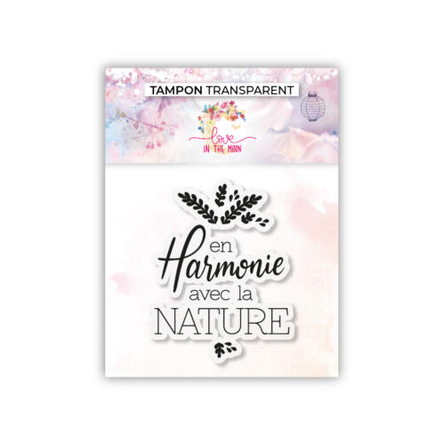 Tampon Clear - EN HARMONIE AVEC LA NATURE - Collection Une Si Belle Nature - Love In The Moon