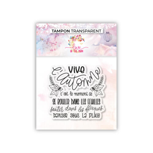 Tampon Clear - VIVE L'AUTOMNE - Collection Une Si Belle Nature - Love In The Moon